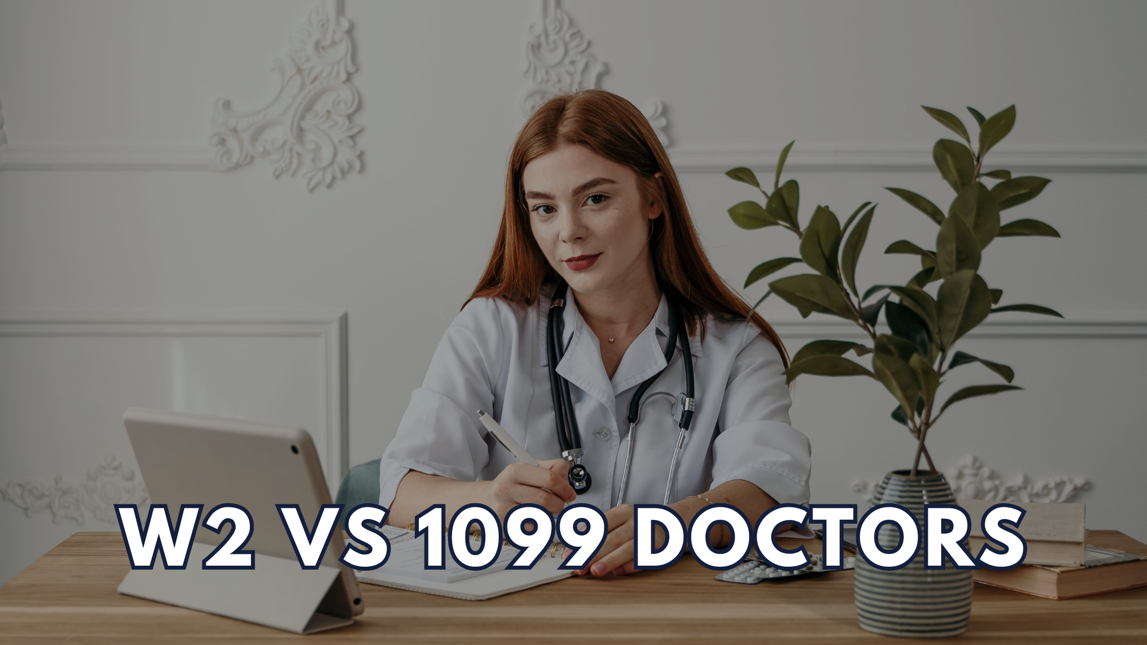 Read more about the article Should I Go 1099 as a Physician?